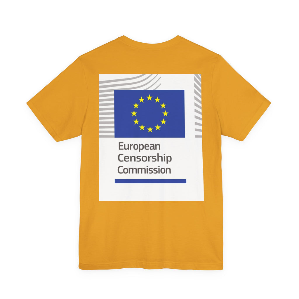 Back Print T‑Shirt — EUROPEAN CENSORSHIP COMMISION