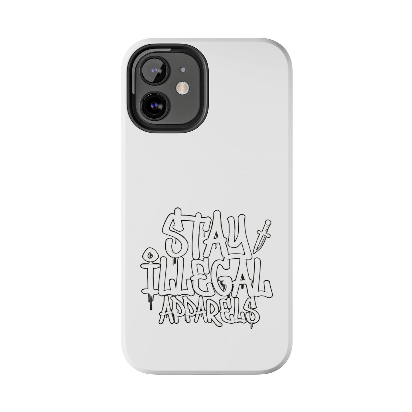 Stay Illegal Phone Case - Tough White