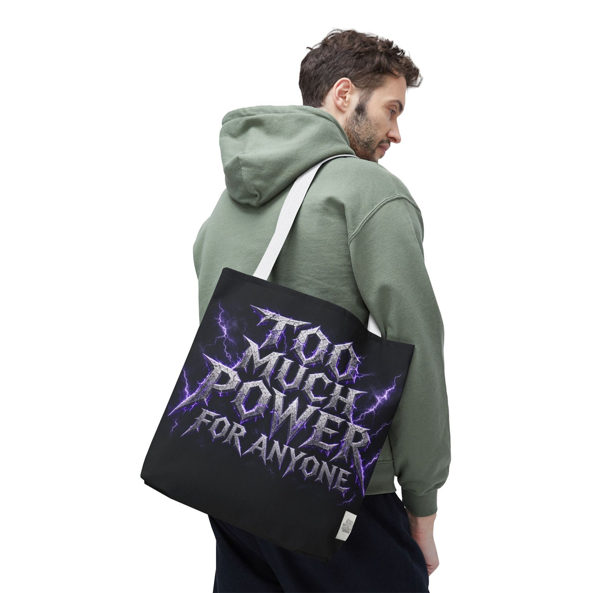 Tote Sling Bag — Too Much Power