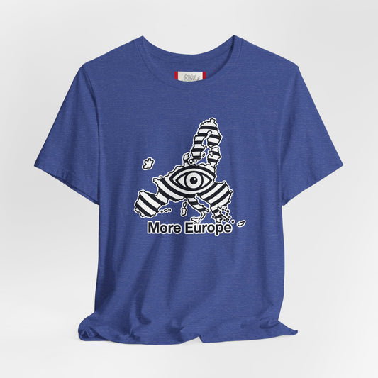 Propaganda T‑Shirt — MORE EUROPE