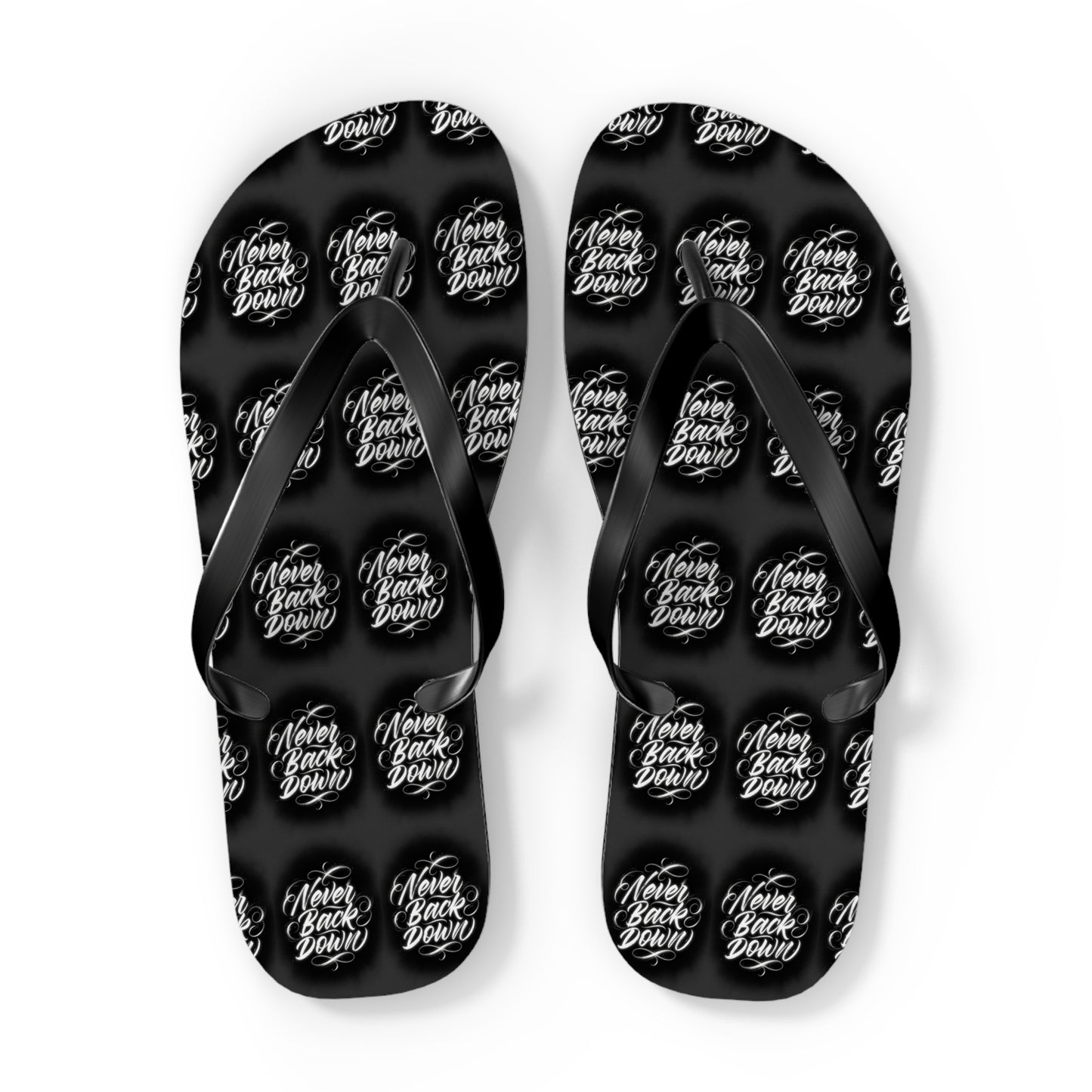 Never Back Down Flip Flops – Never Never