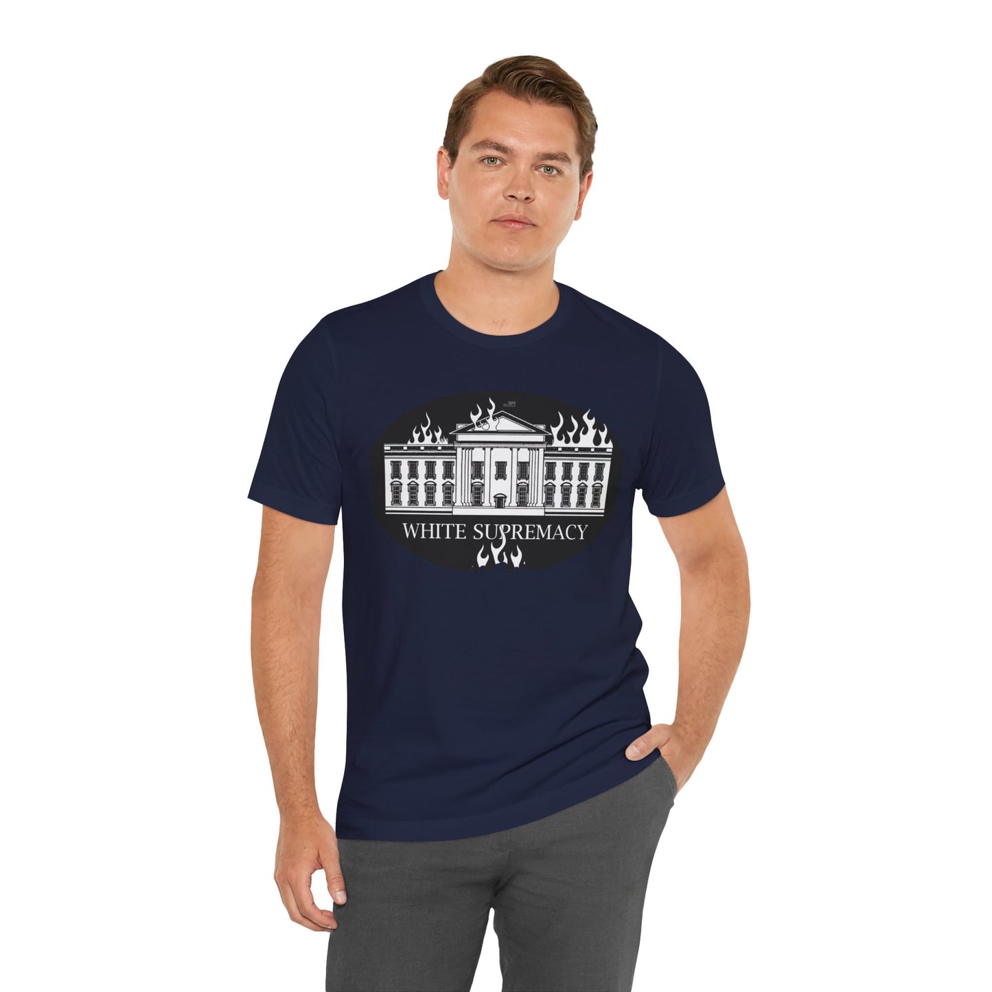 Protest T‑Shirt — WHITE HOUSE SUPREMACY