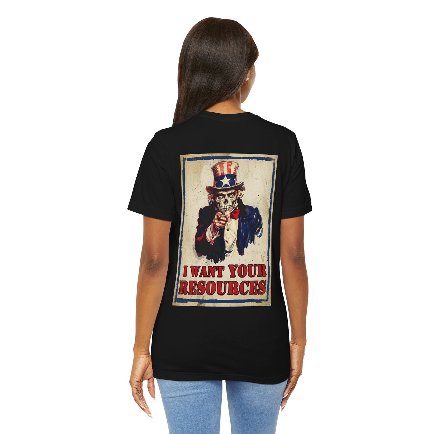 Black Colletion T‑Shirt — USA/We Want Your Resources