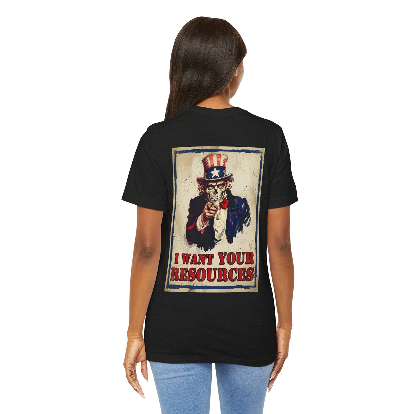 Black Colletion T‑Shirt — USA/We Want Your Resources