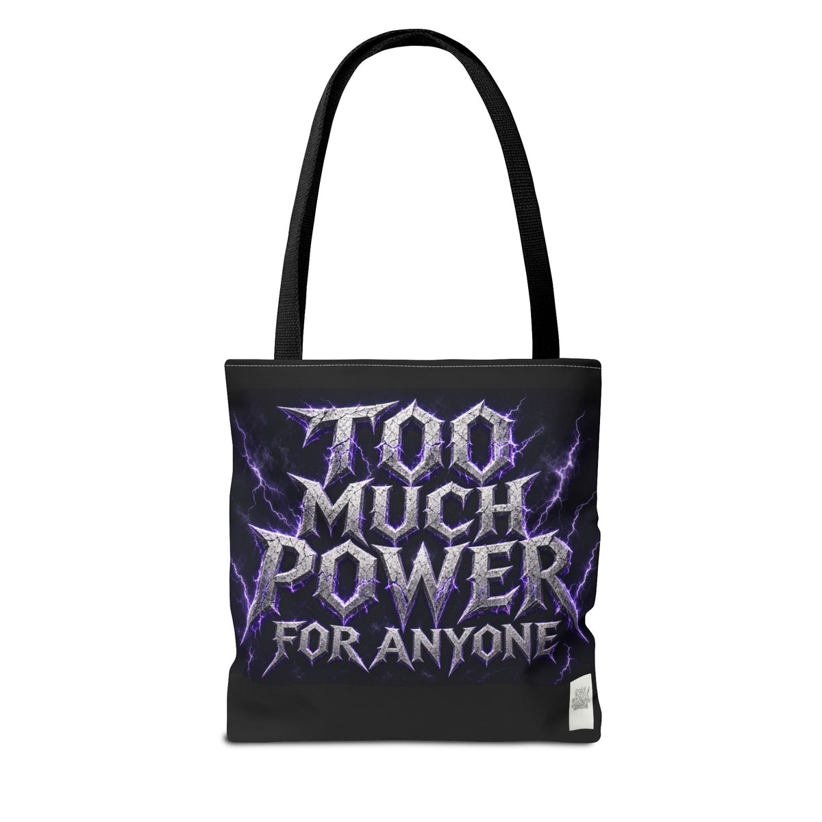 Tote Sling Bag — Too Much Power