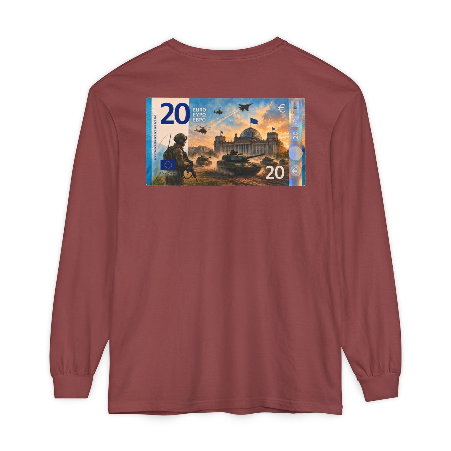 Long Sleeve Tee — More Europe 20euros Back Print