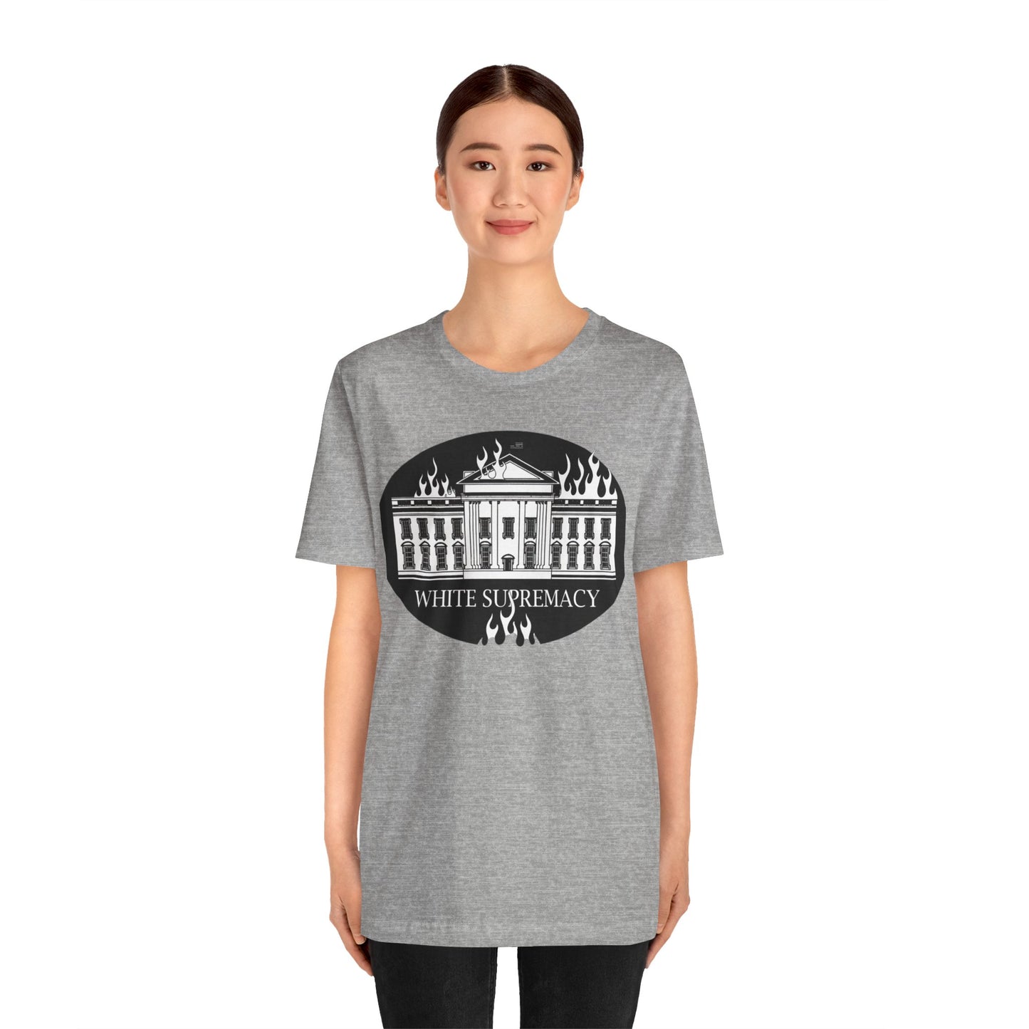 Protest T‑Shirt — WHITE HOUSE SUPREMACY