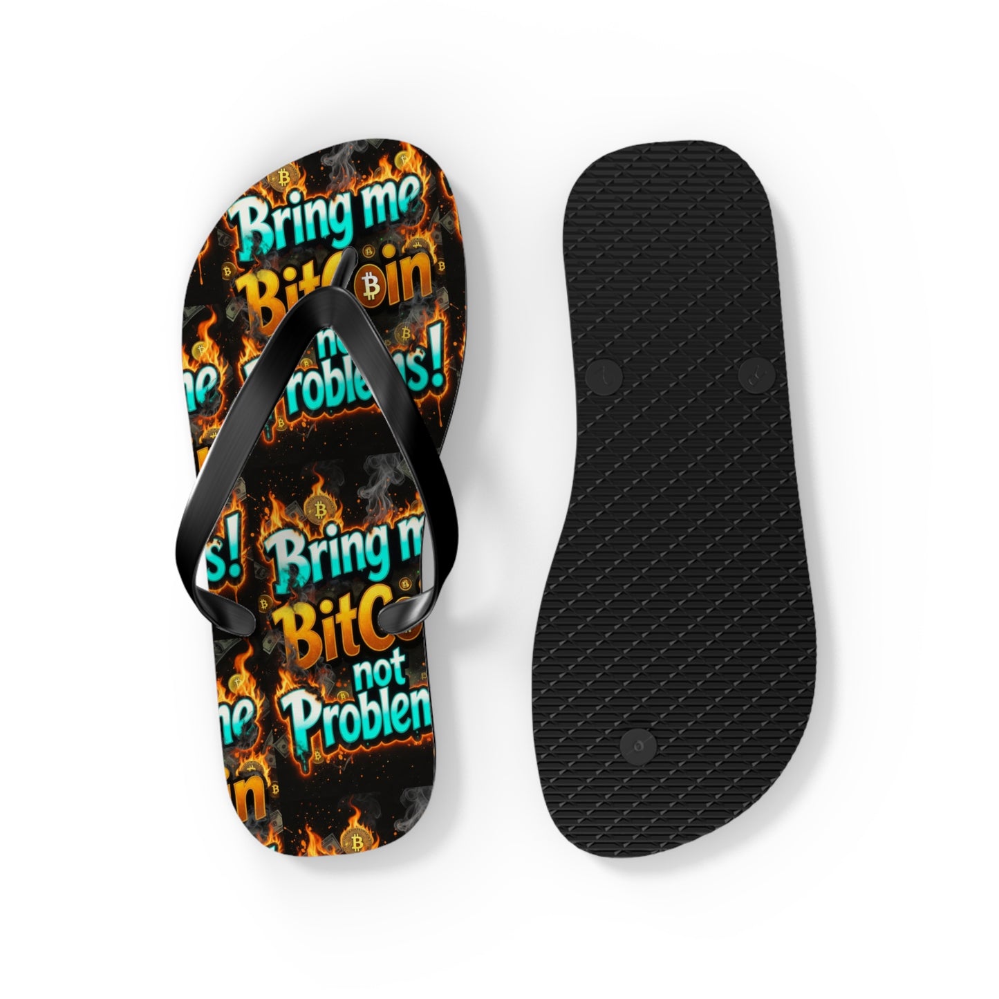 BitCoin Flip Flops – BitCoin Not Problems