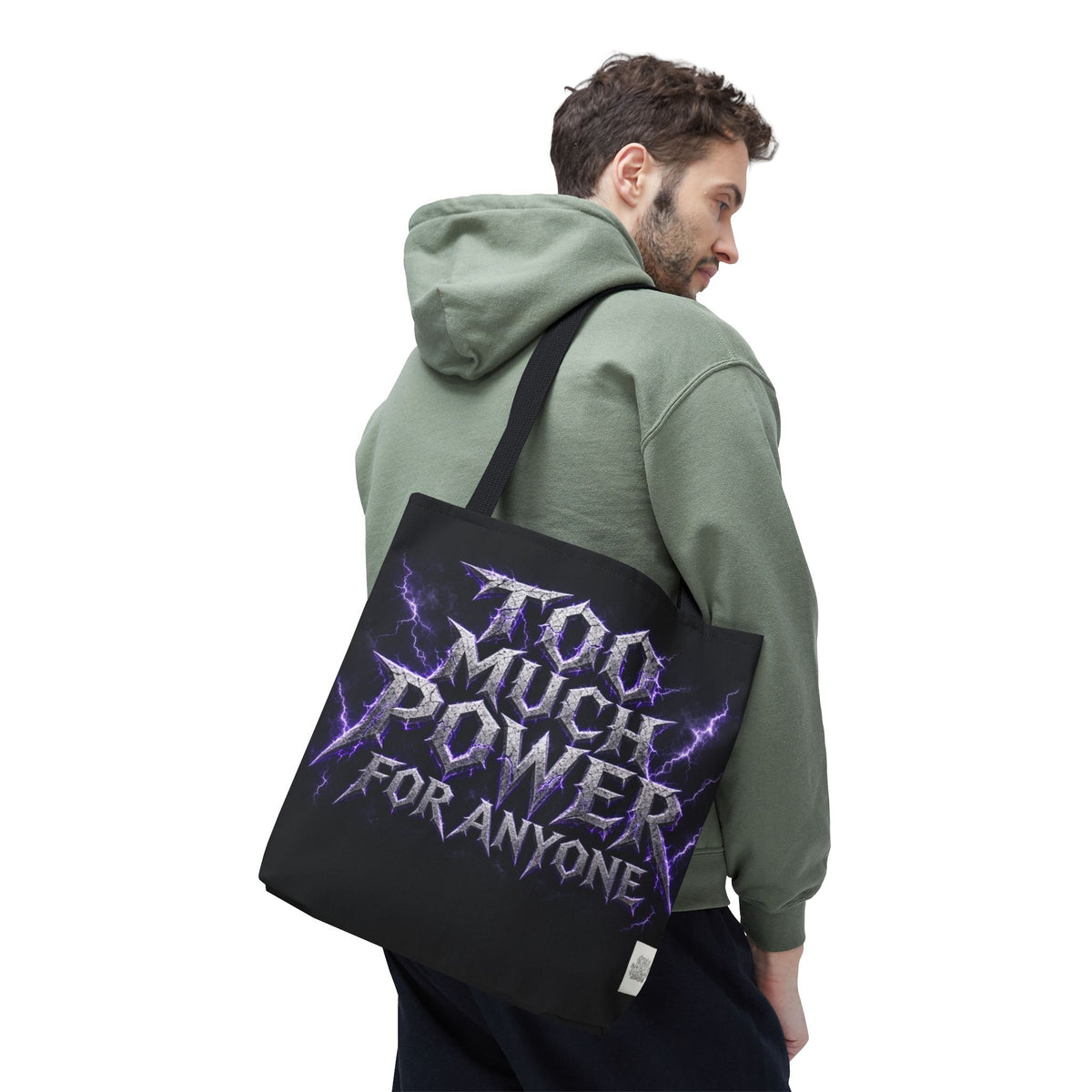 Tote Sling Bag — Too Much Power