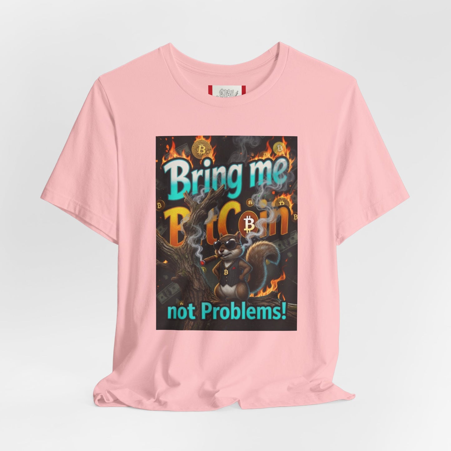 Stay Illegal "Bring Me BitCoin Squirrel" T‑Shirt