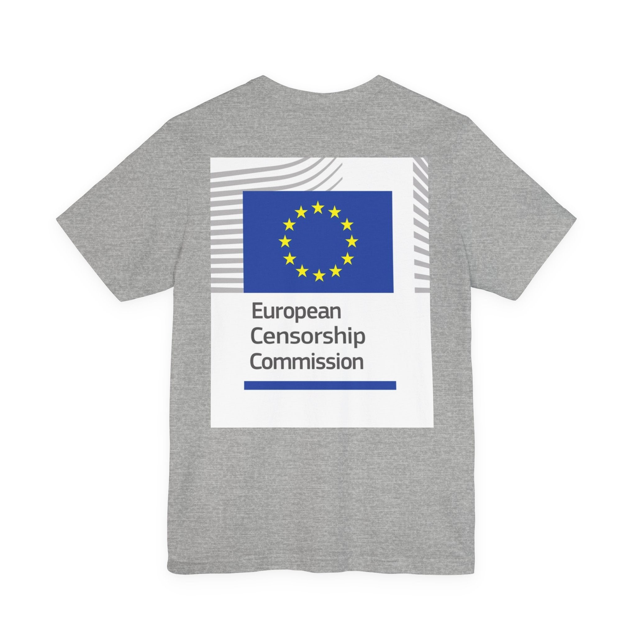 Back Print T‑Shirt — EUROPEAN CENSORSHIP COMMISION
