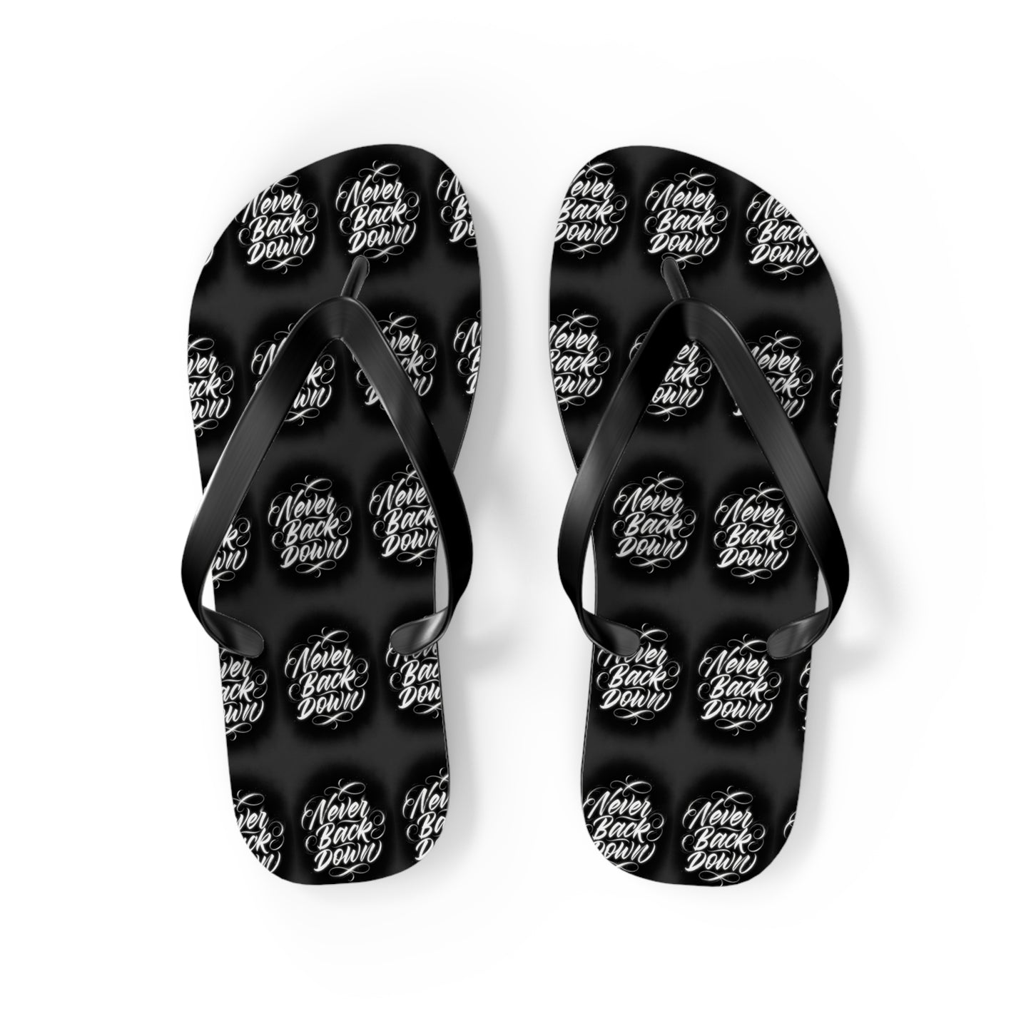 Never Back Down Flip Flops – Never Never