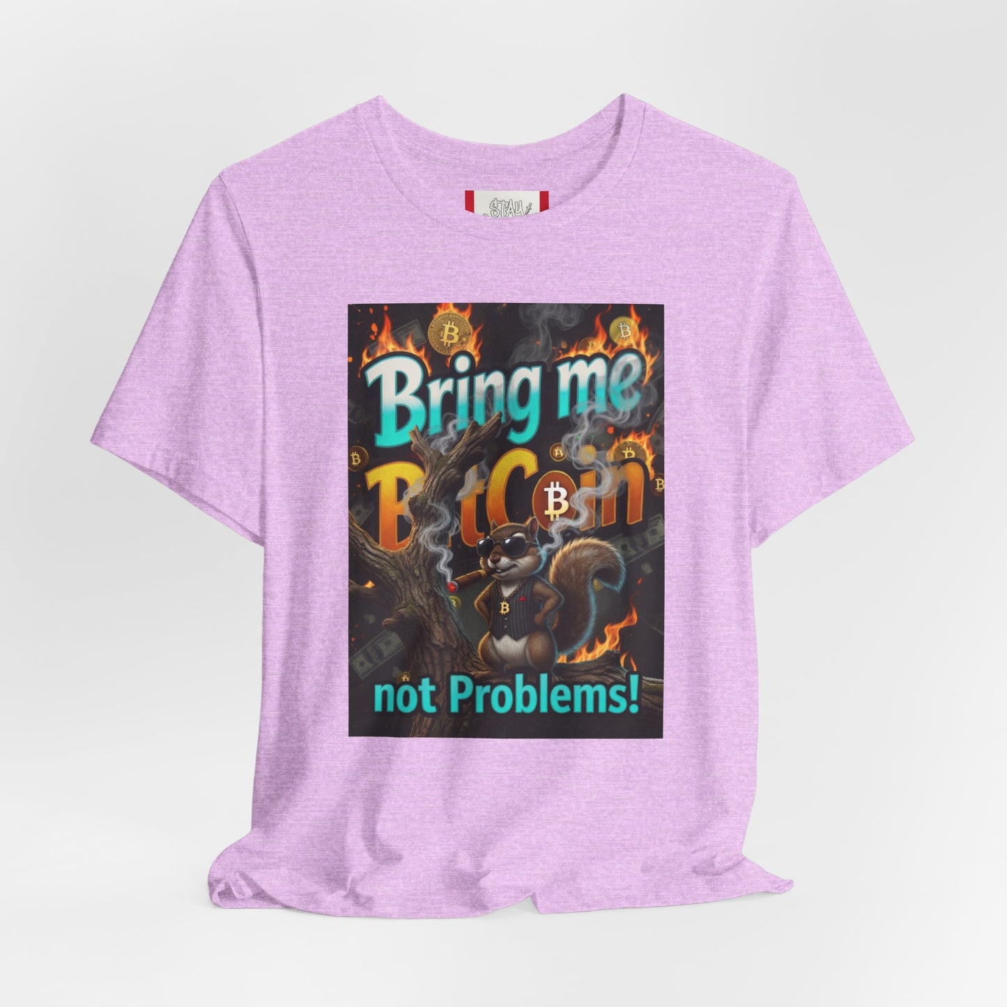 Stay Illegal "Bring Me BitCoin Squirrel" T‑Shirt