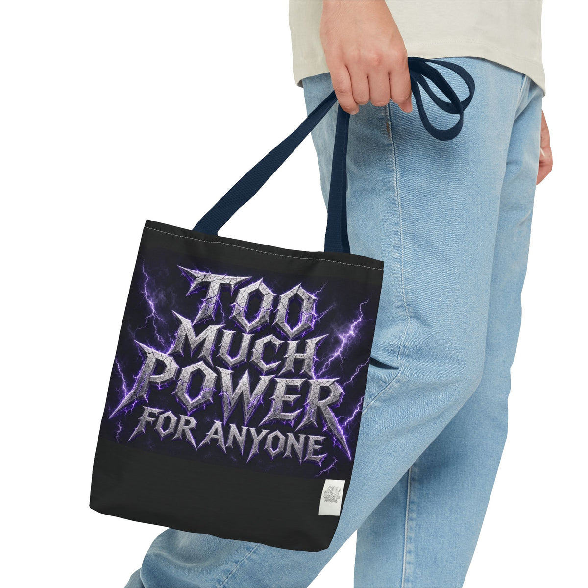 Tote Sling Bag — Too Much Power