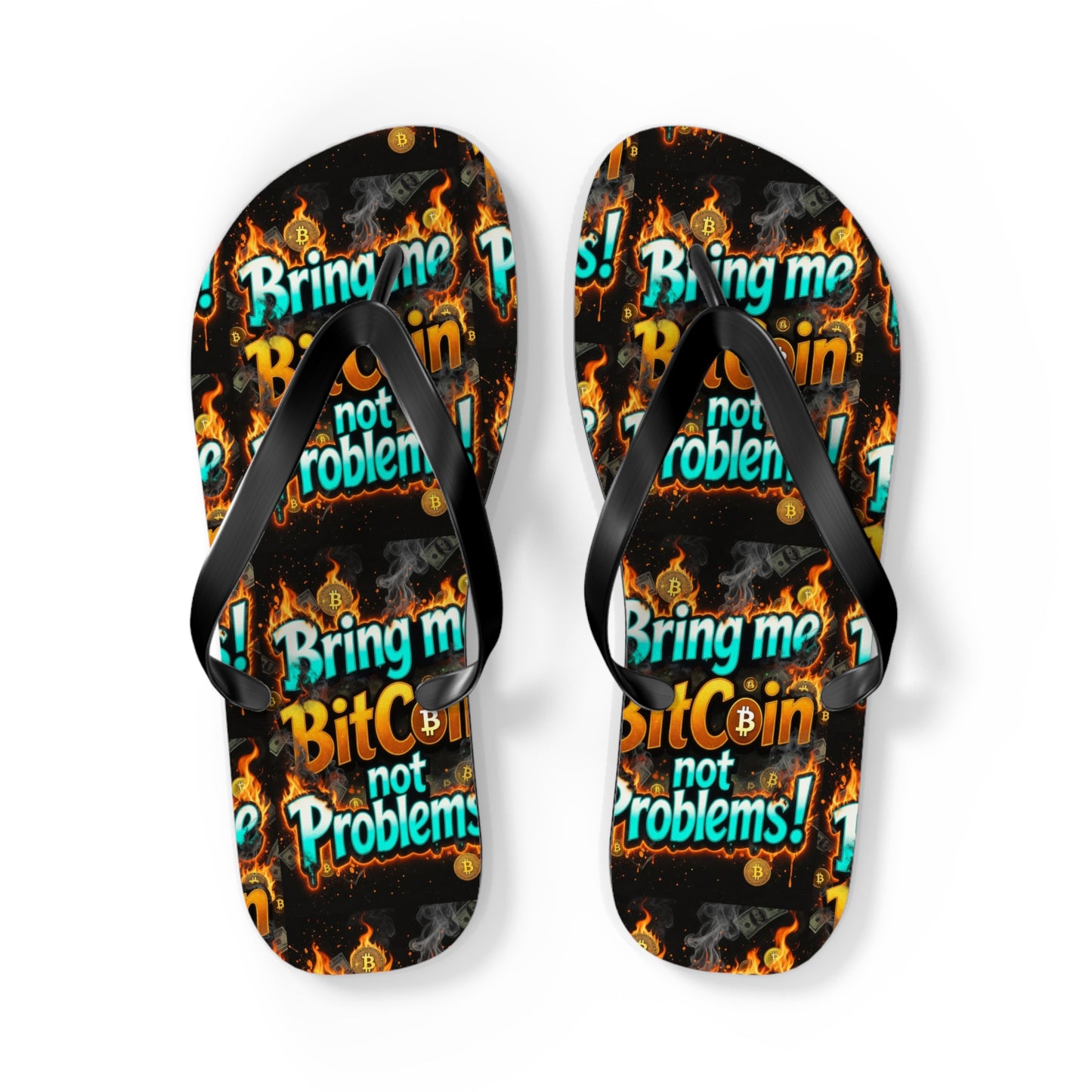 BitCoin Flip Flops – BitCoin Not Problems