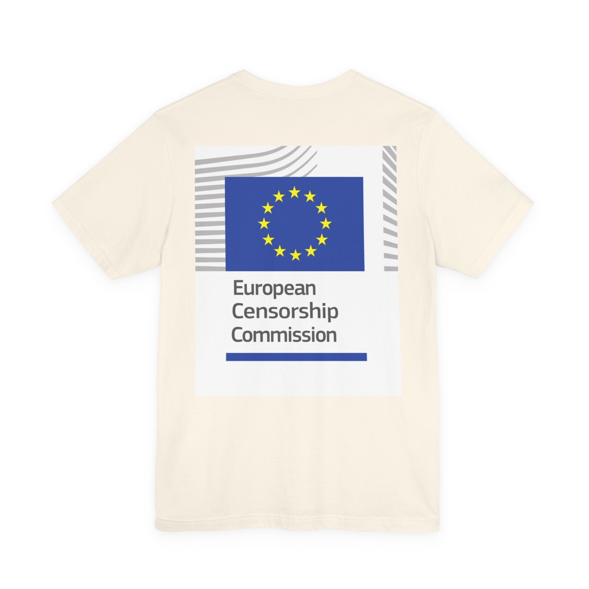 Back Print T‑Shirt — EUROPEAN CENSORSHIP COMMISION