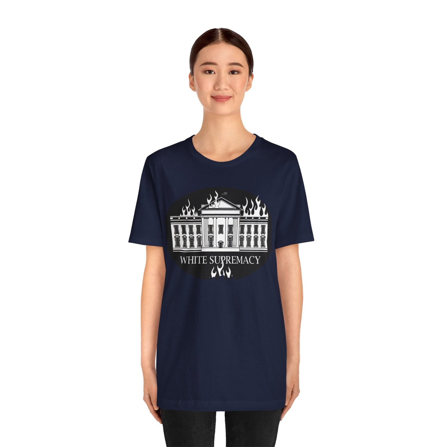 Protest T‑Shirt — WHITE HOUSE SUPREMACY