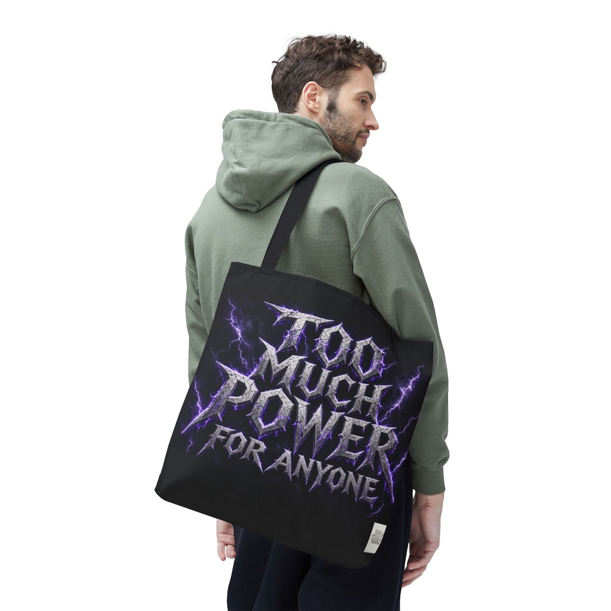 Tote Sling Bag — Too Much Power