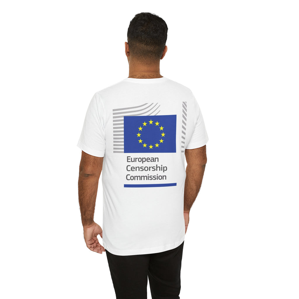Back Print T‑Shirt — EUROPEAN CENSORSHIP COMMISION
