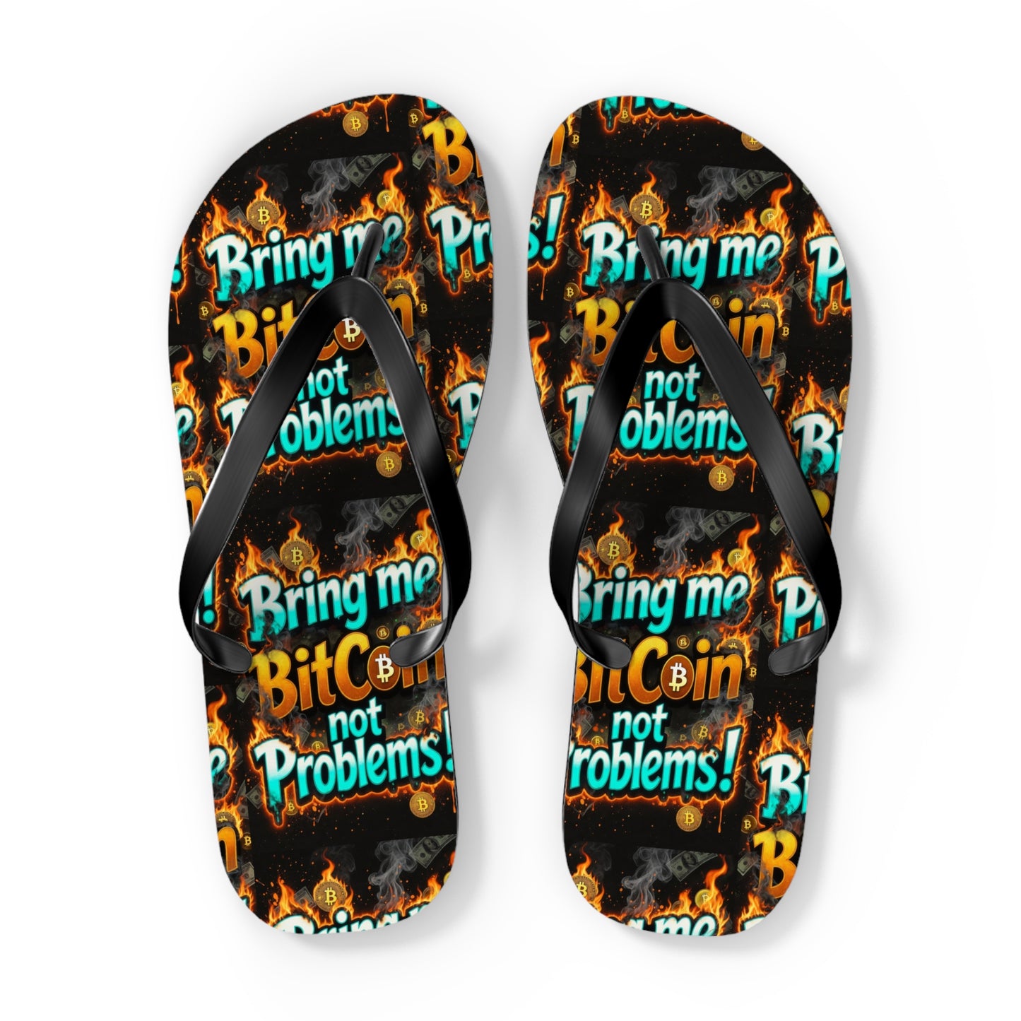 BitCoin Flip Flops – BitCoin Not Problems