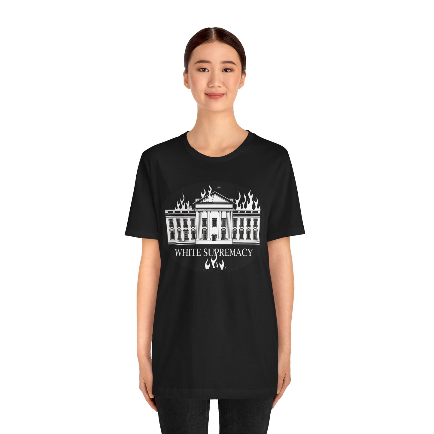 Protest T‑Shirt — WHITE HOUSE SUPREMACY