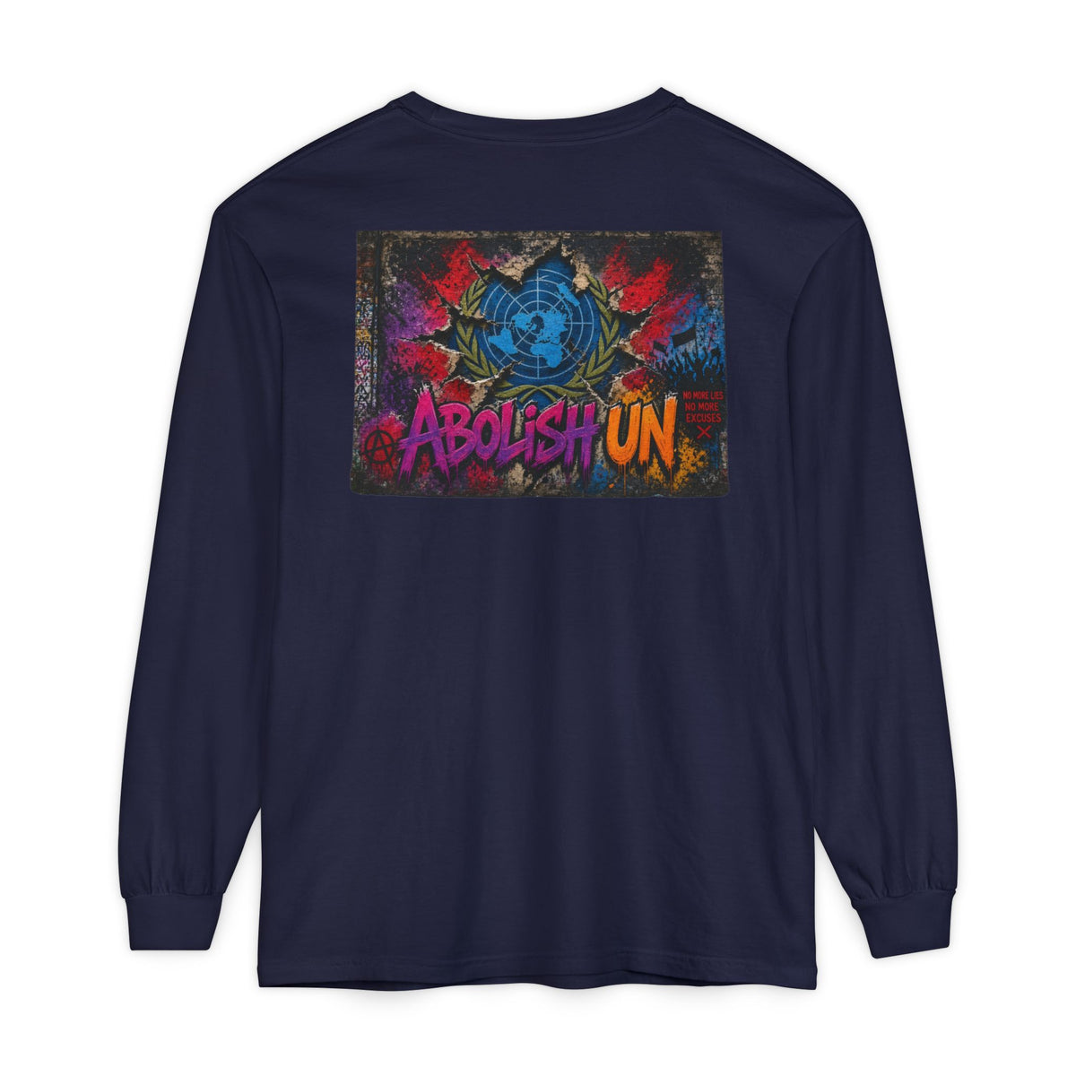 Protest Long Sleeve T‑Shirt — Abolish UN
