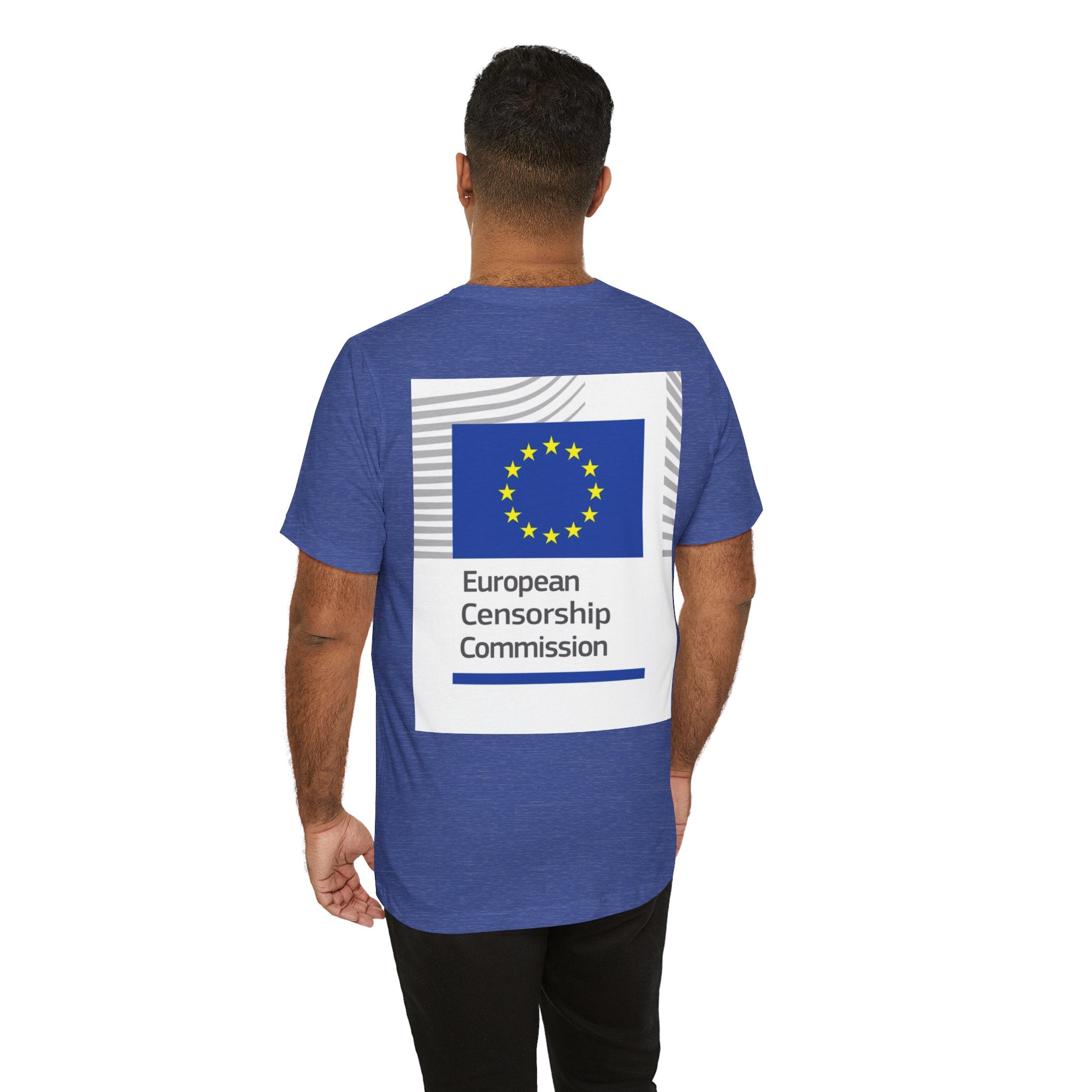 Back Print T‑Shirt — EUROPEAN CENSORSHIP COMMISION