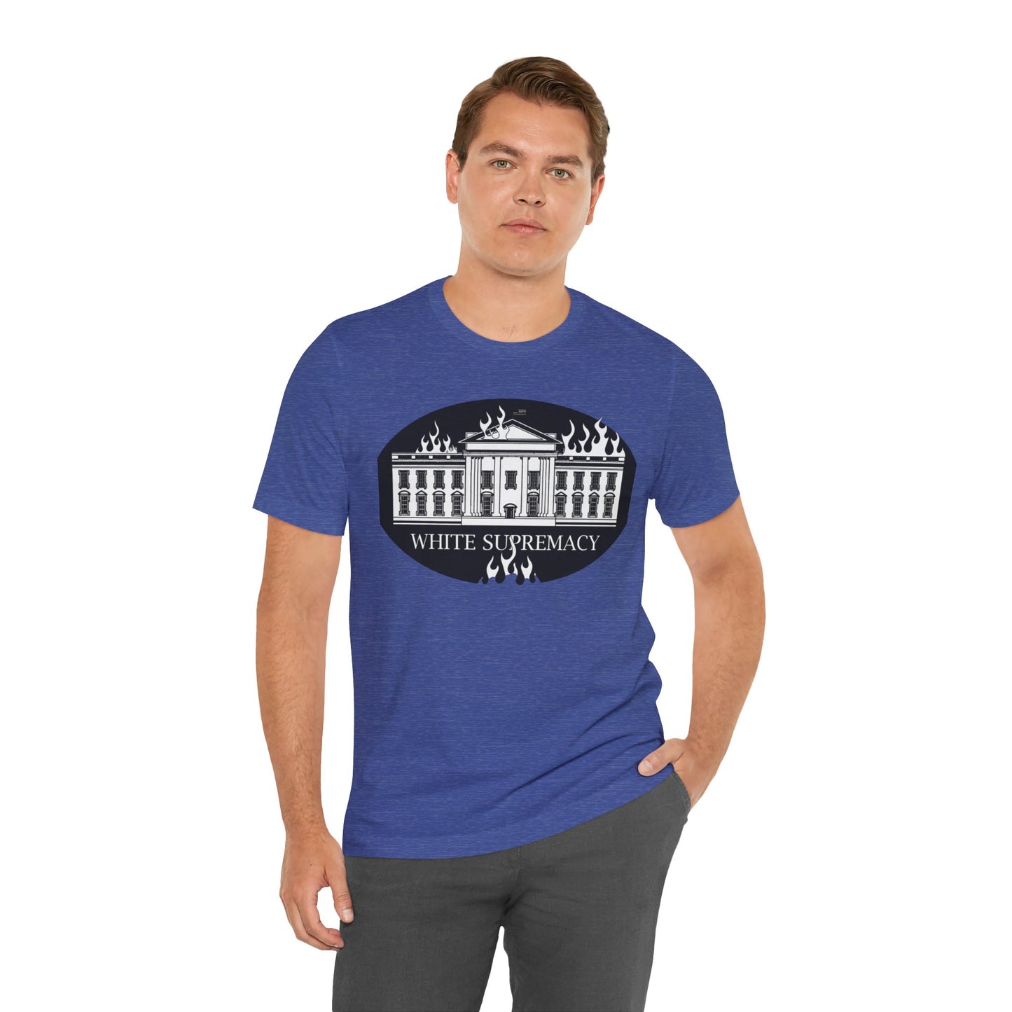 Protest T‑Shirt — WHITE HOUSE SUPREMACY
