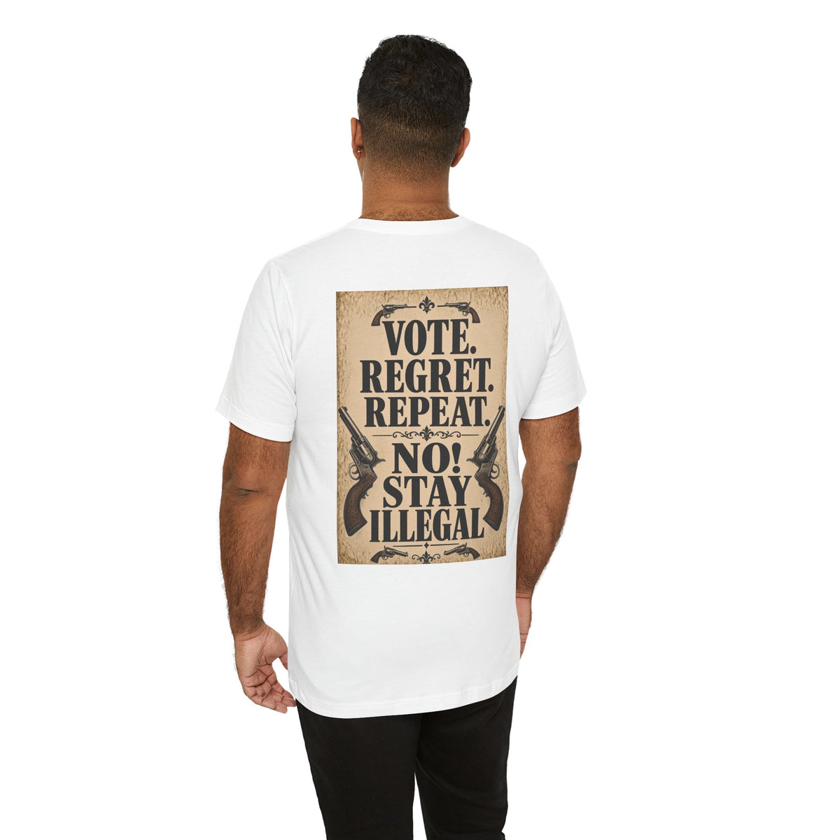 Wanted Back Print T‑Shirt — VOTE REGRET REPAT. NO!