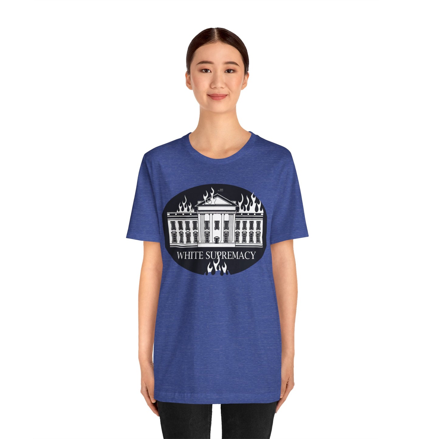 Protest T‑Shirt — WHITE HOUSE SUPREMACY