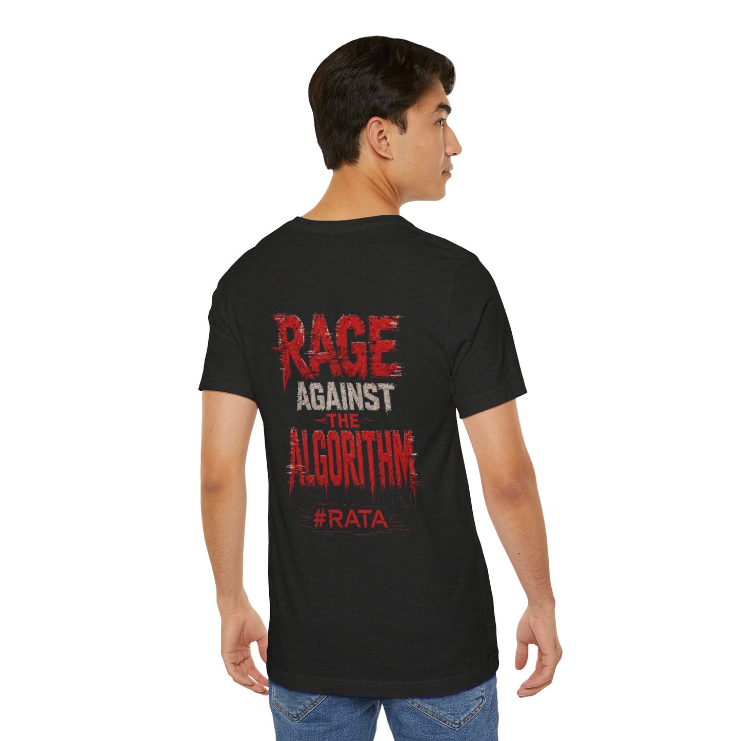 Black Colletion T‑Shirt — #RATA 1. Rage Against The Algorithm