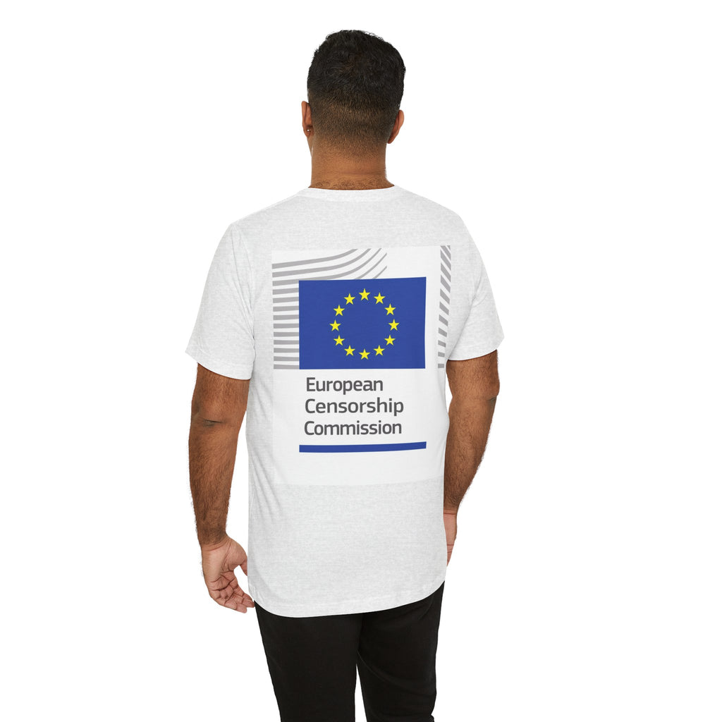 Back Print T‑Shirt — EUROPEAN CENSORSHIP COMMISION