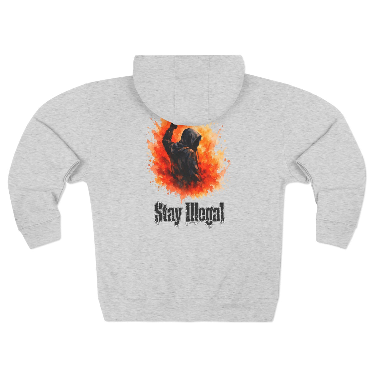Hooded Rebel — Stay Illegal Zip Hoodie