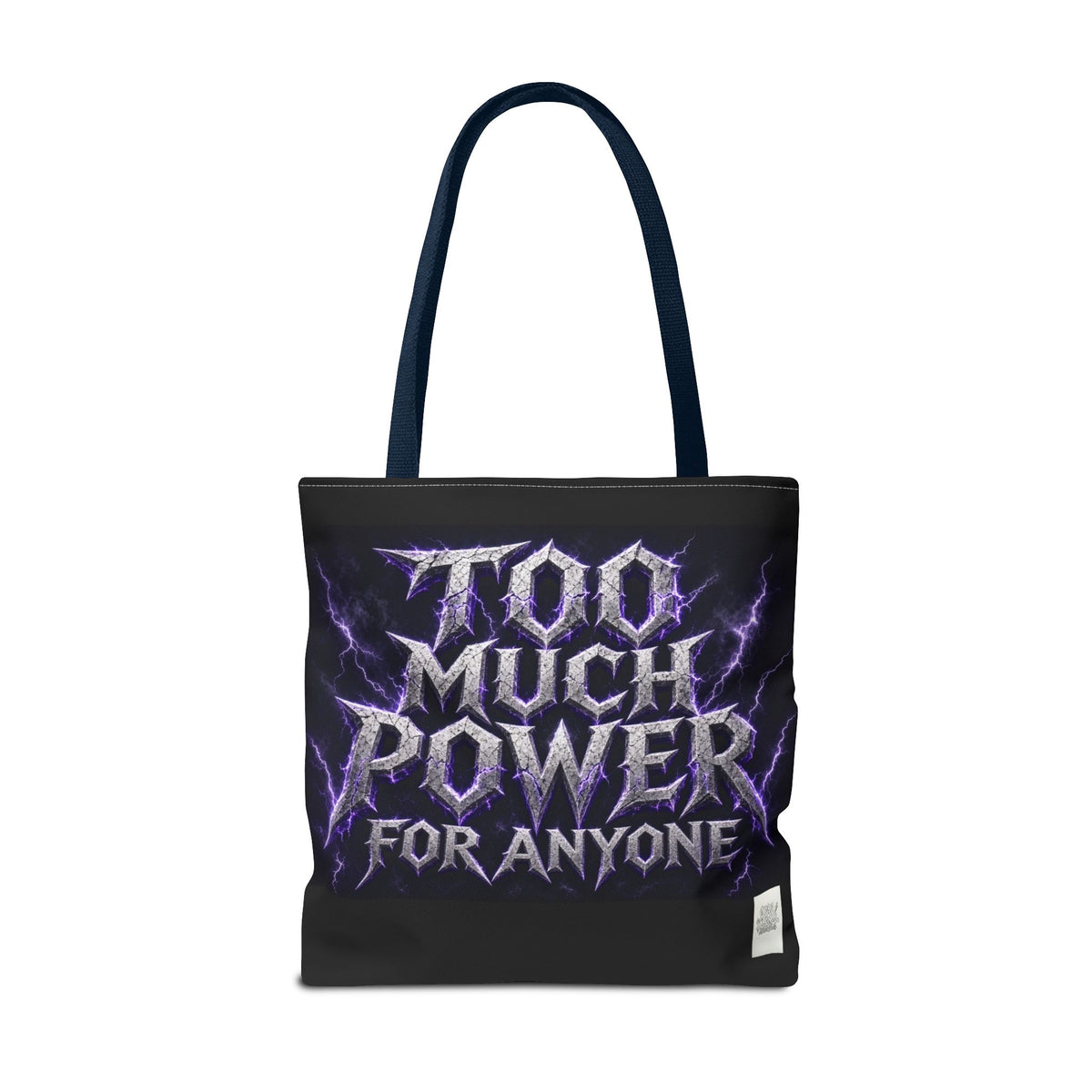 Tote Sling Bag — Too Much Power
