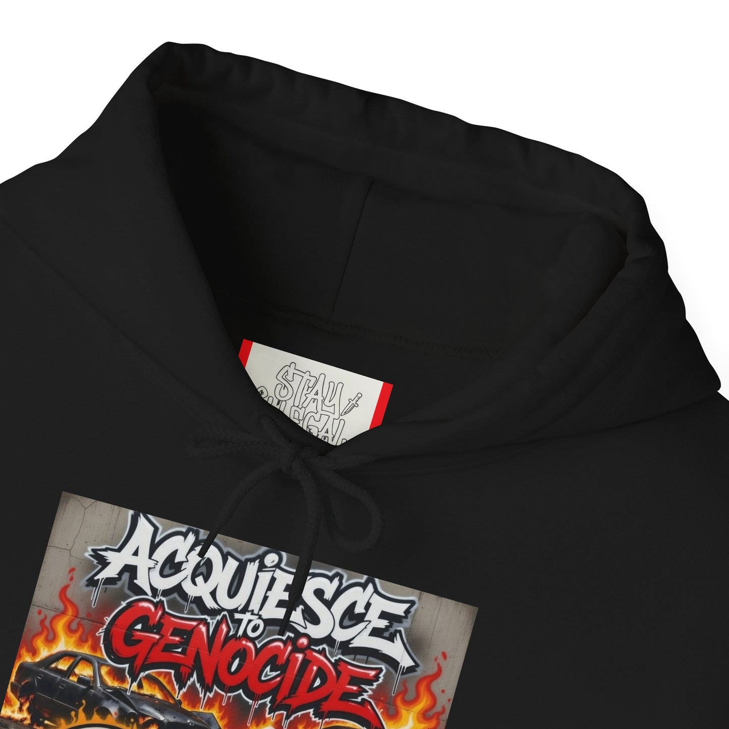 Stay Illegal Graffiti Hoodie - Acquiesce To Genocide