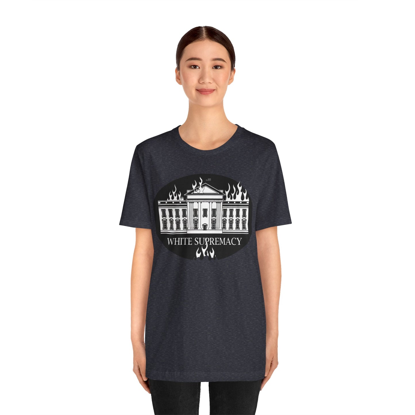 Protest T‑Shirt — WHITE HOUSE SUPREMACY