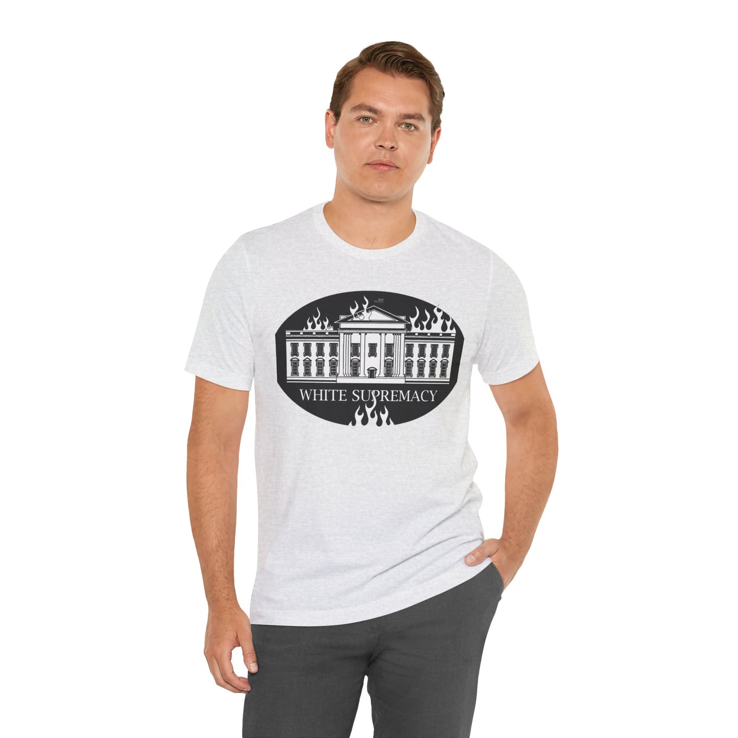 Protest T‑Shirt — WHITE HOUSE SUPREMACY