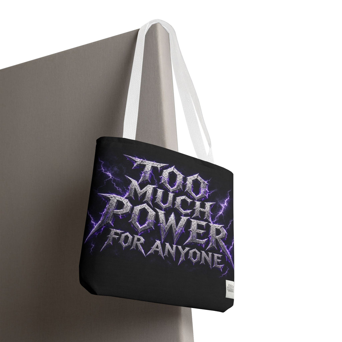 Tote Sling Bag — Too Much Power