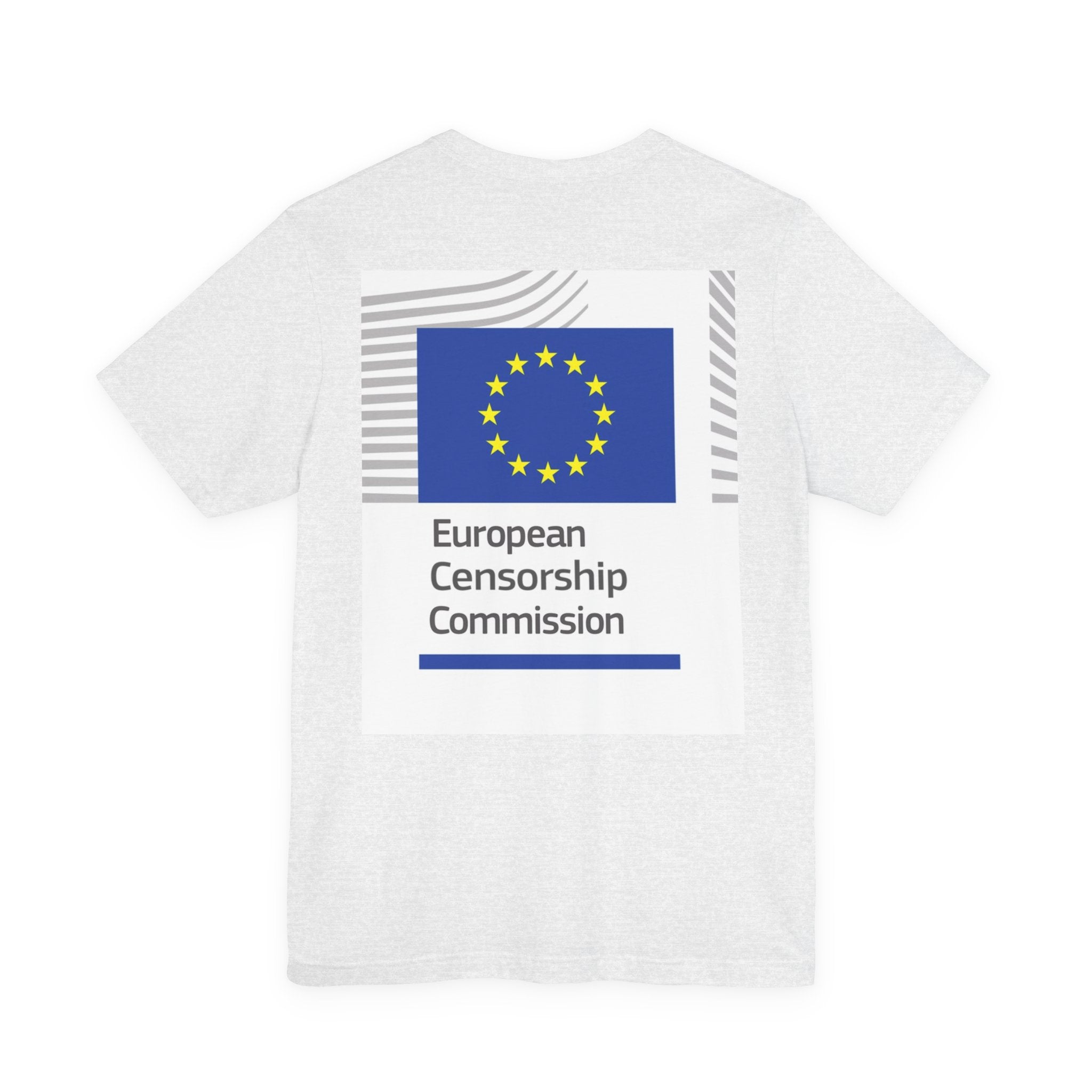 Back Print T‑Shirt — EUROPEAN CENSORSHIP COMMISION