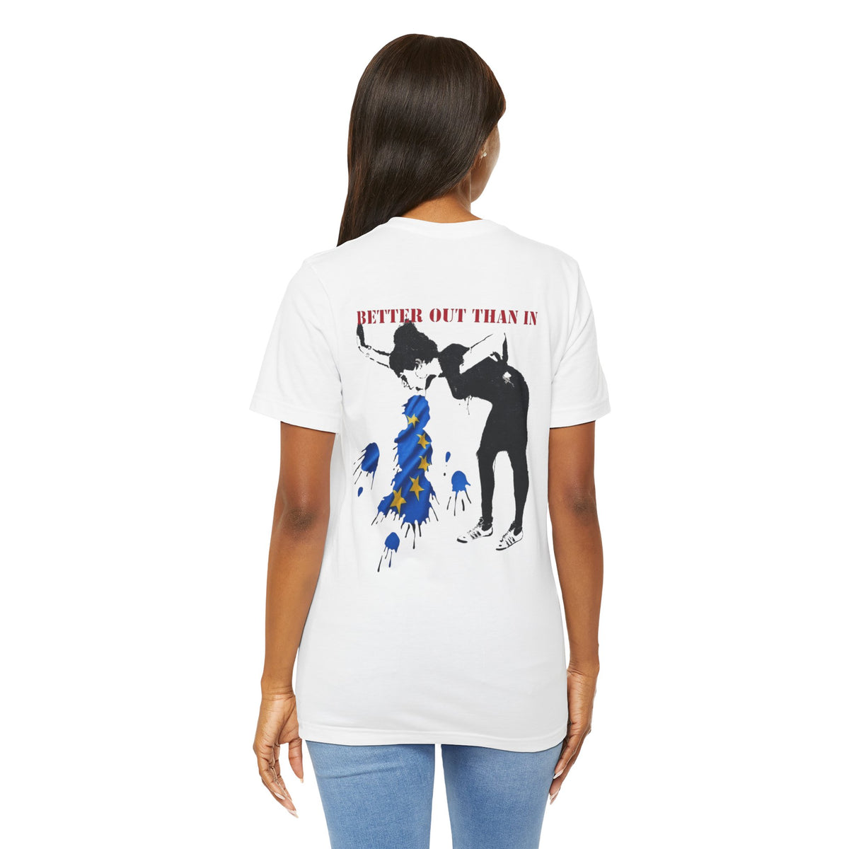 Back Print T‑Shirt — EU BETTER OUT THAN IN