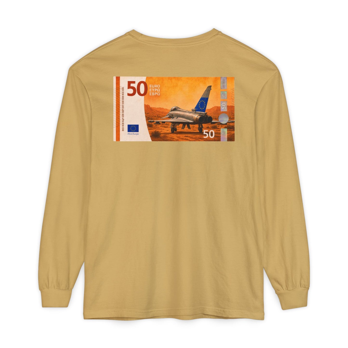 Long Sleeve Tee — More Europe 50euros Back Print