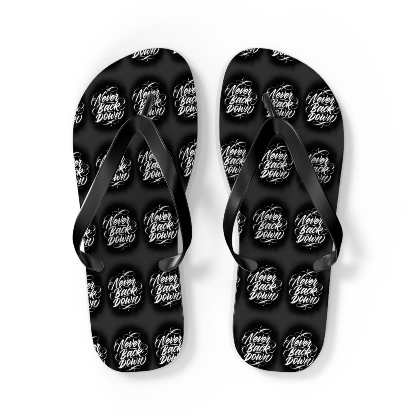 Never Back Down Flip Flops – Never Never