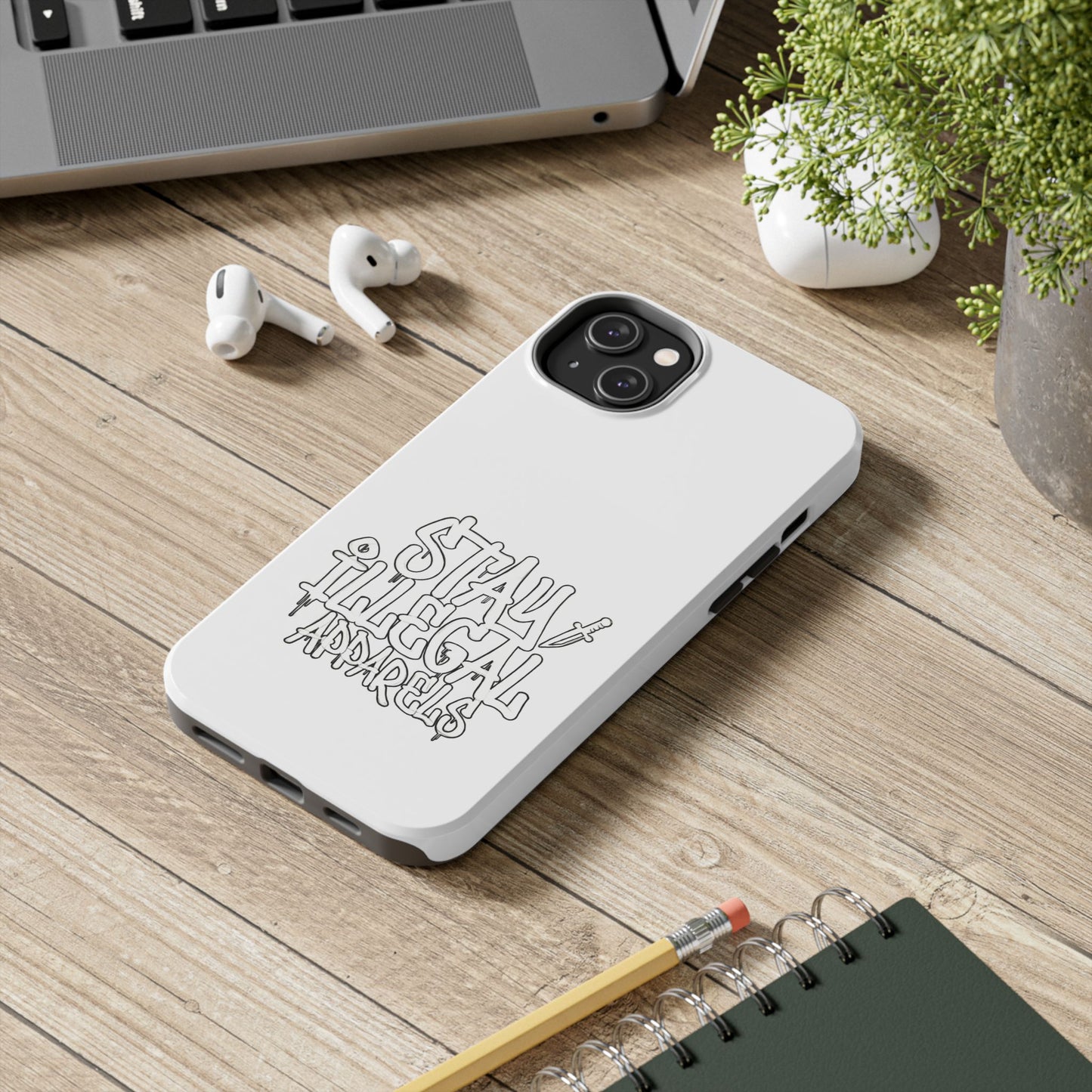Stay Illegal Phone Case - Tough White