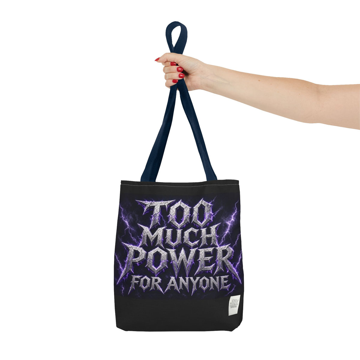 Tote Sling Bag — Too Much Power