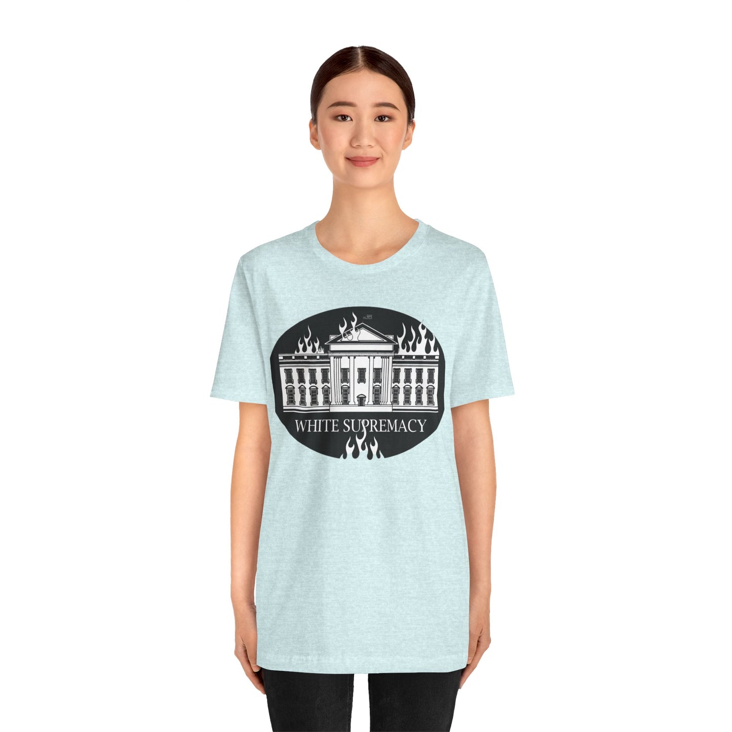 Protest T‑Shirt — WHITE HOUSE SUPREMACY