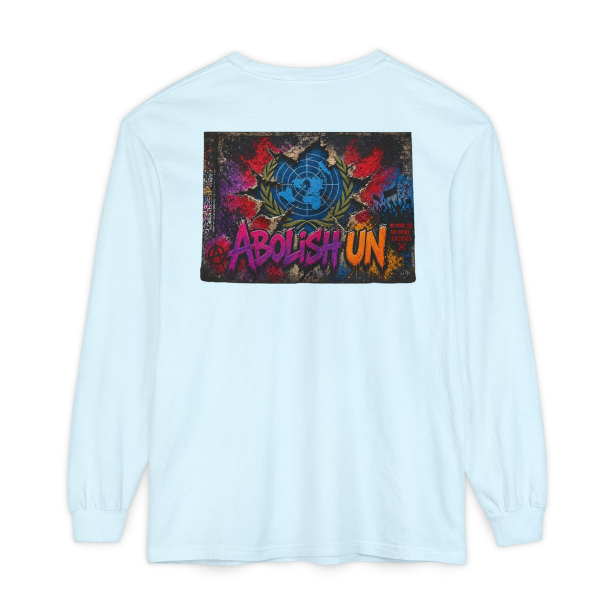 Protest Long Sleeve T‑Shirt — Abolish UN