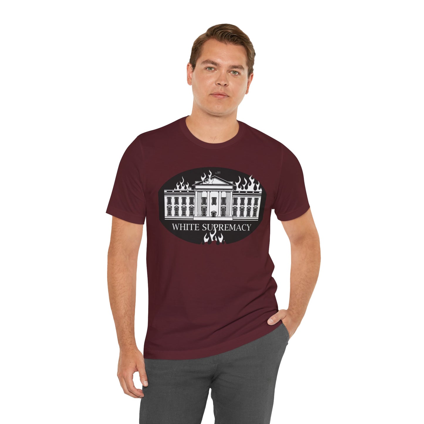 Protest T‑Shirt — WHITE HOUSE SUPREMACY