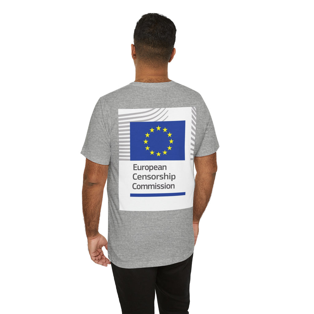 Back Print T‑Shirt — EUROPEAN CENSORSHIP COMMISION