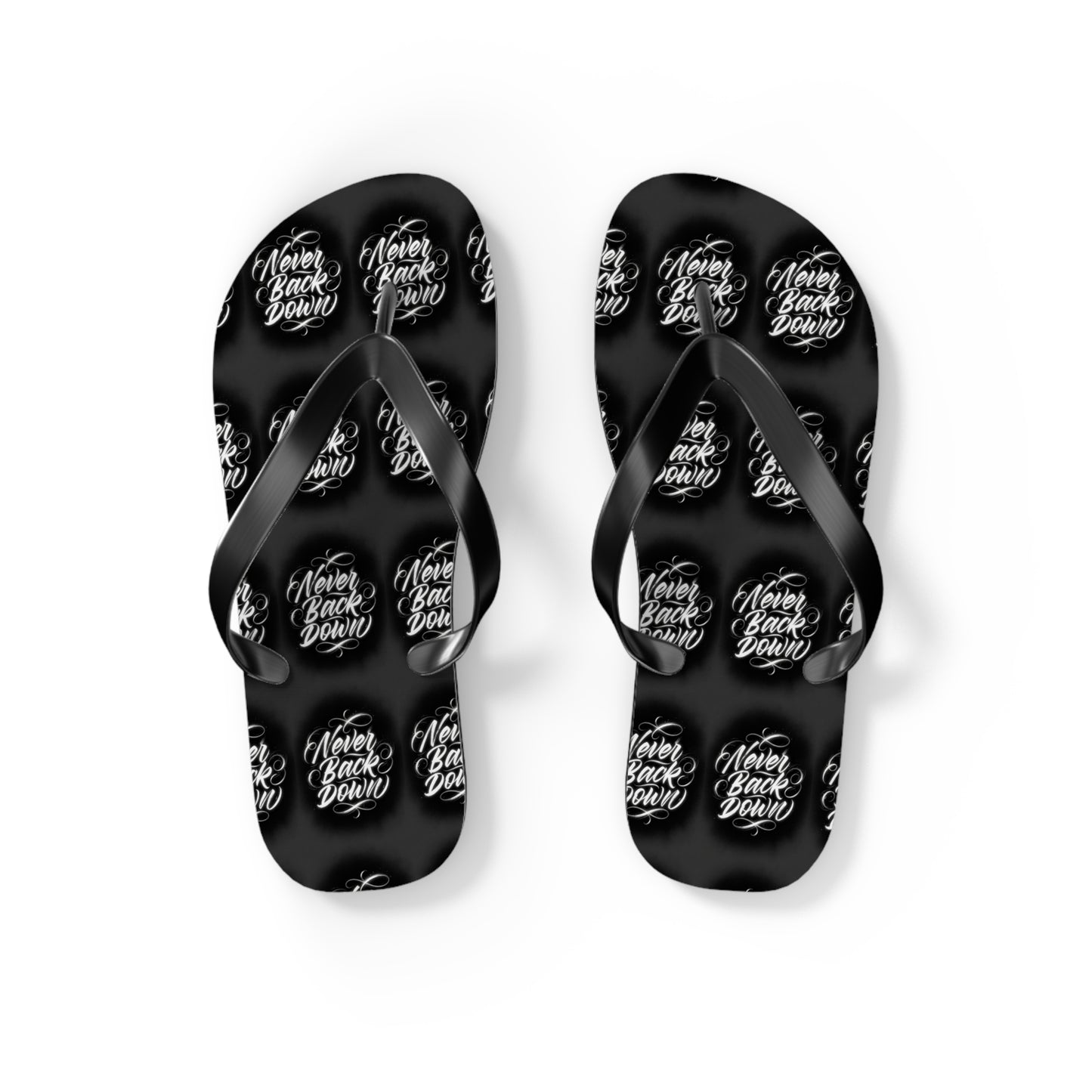 Never Back Down Flip Flops – Never Never
