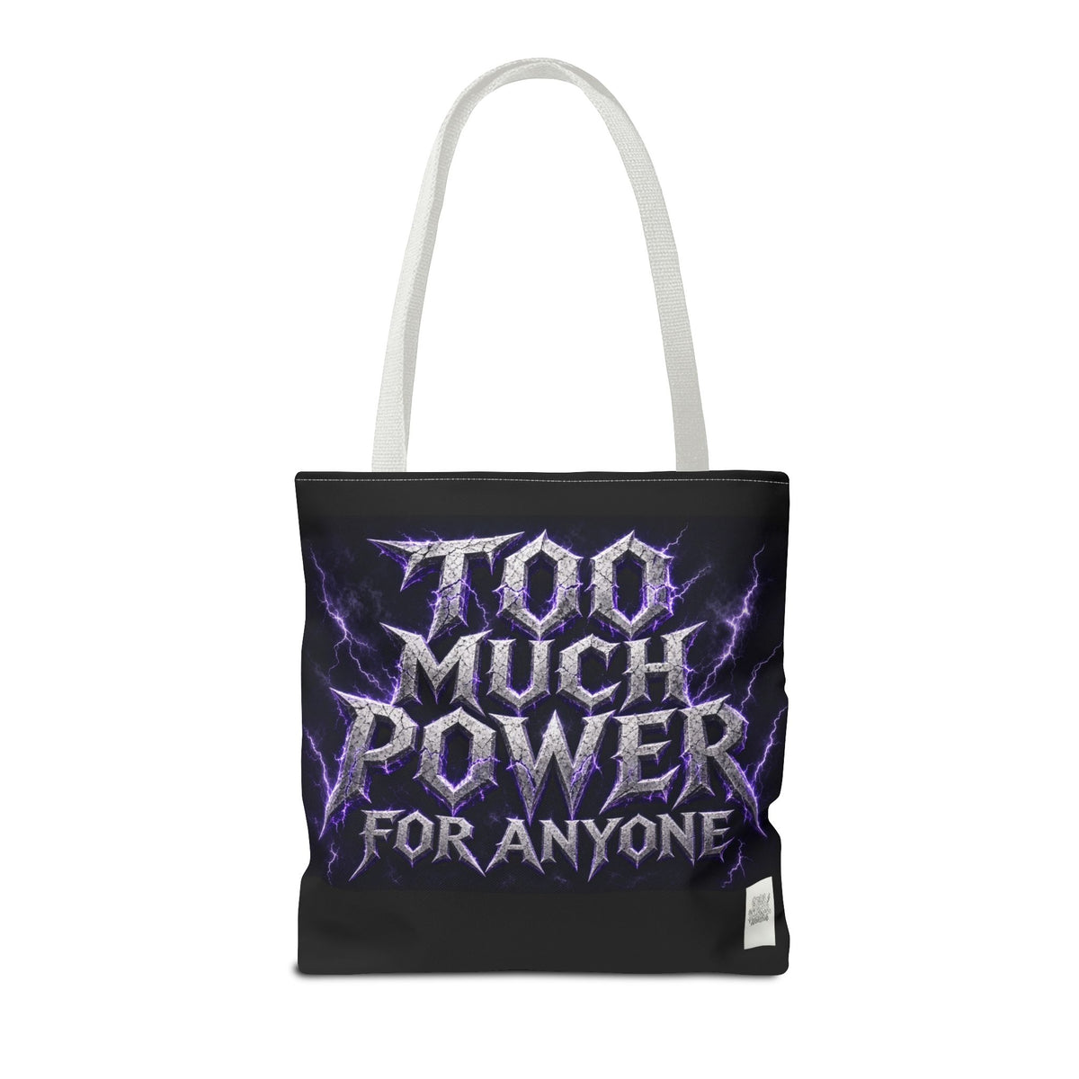 Tote Sling Bag — Too Much Power
